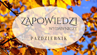 Zapowiedzi wydawnicze październik 2016 