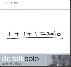 Dc Talk - 1+1+1=Solo (EP) 2001