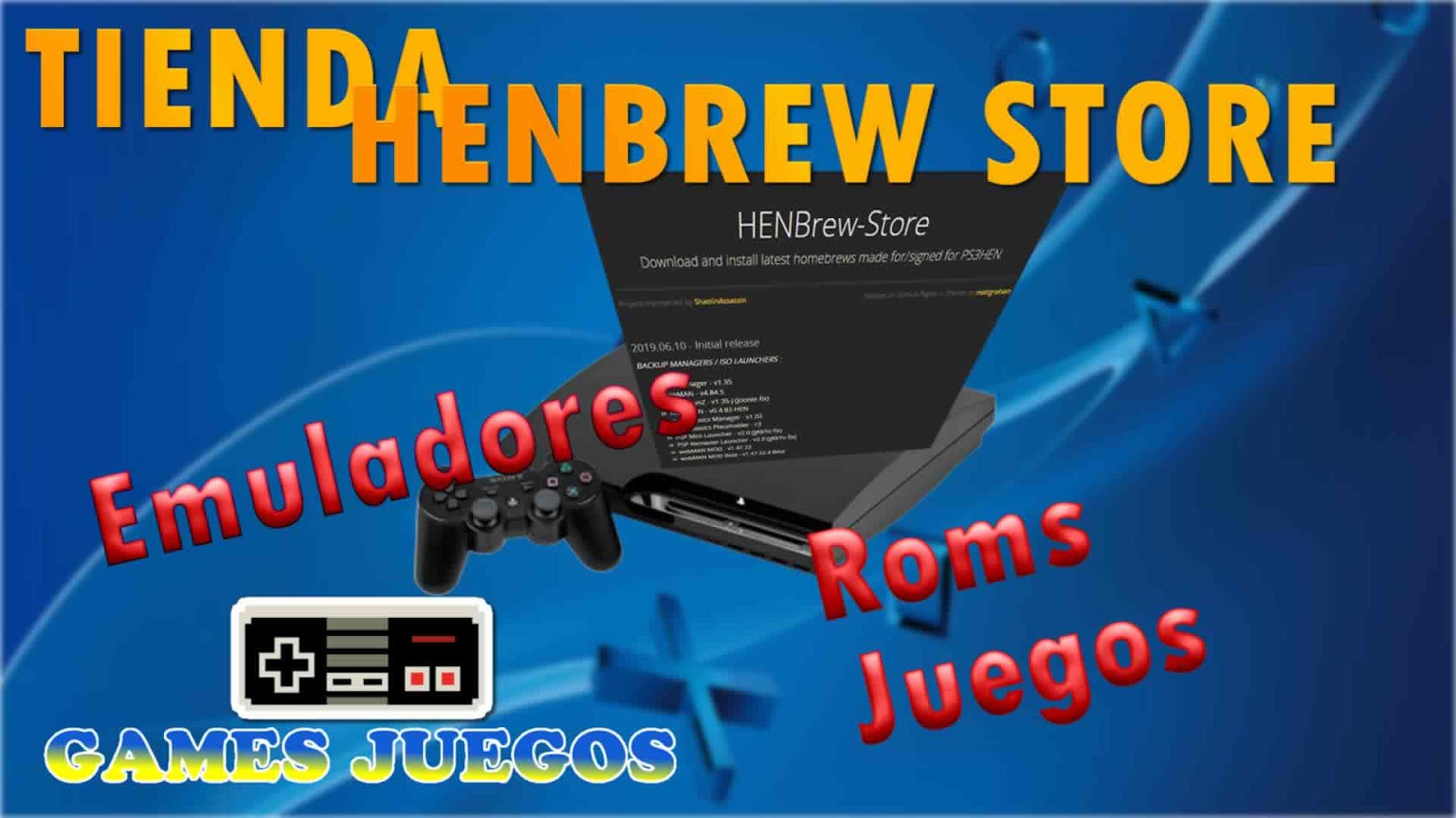 Recopilacion Juegos Emuladores Y Homebrew Para 3ds Psp Nds Ps2 Ps3 Xbox Y Mas Ps3 Henbrew Store Una Tienda Para Tu Ps3 Descarga Aplicaciones Emuladores Loaders Y Roms Facil