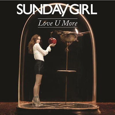 Sunday Girl - Love U More