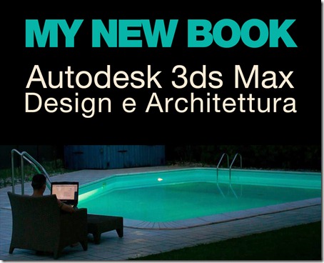 lucaderiublog.blogspot.com_my_new_book_autodesk_3ds_max_design_architettura