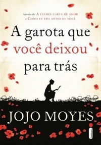 [Resenha] A Garota que Você Deixou Para Trás - Jojo Moyes