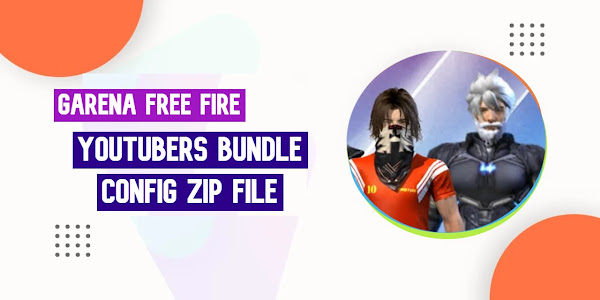 Free Fire & FF Max Youtubers (Dress, Bundles) Config Glitch Zip File Download