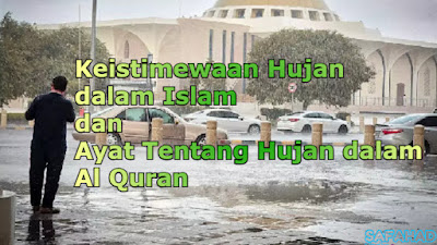 Keistimewaan Hujan dalam Islam dan Ayat Tentang Hujan dalam Al Quran