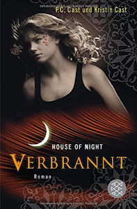 Verbrannt: House of Night