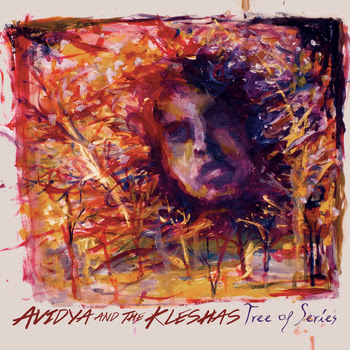 Avidya and the Kleshas - Tree of Series