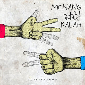 Download Lagu Coffternoon - Menang Adalah Kalah Mp3 Terbaru