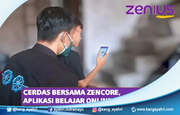 Cerdas Bersama ZenCore, Aplikasi Belajar Online dari Zenius