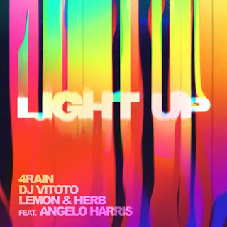 4Rain, Dj Vitoto, Lemon & Herb - Light Up (feat. Angelo Harris) (2023)