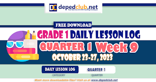 GRADE 1 DLL QUARTER 1 WEEK 9 FOR  SY 2023-2024, FREE DOWNLOAD