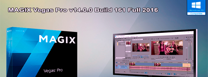 MAGIX Vegas Pro v14.0.0 Build 161 Multilenguaje x64 Full 2016 Última Versión