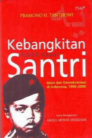 KEBANGKITAN POLITIK KAUM SANTRI