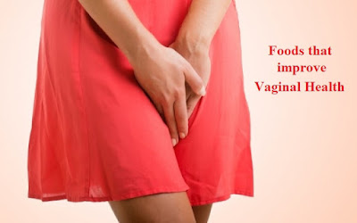 8 FOOD NECESSARY FOR IMPROVED VAGINAL HEALTH 