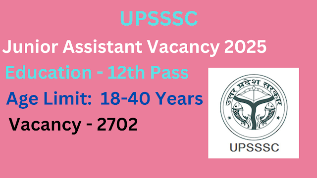UPSSSC 2025 Junior Assistant Vacancy