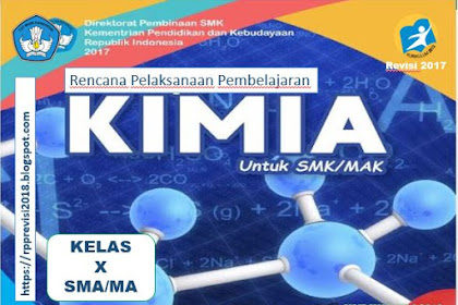 RPP Kimia Teknologi dan Rekayasa Kelas 10 SMK Kurikulum 2013 Revisi 2017