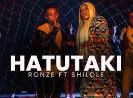 New Video|Ronze Ft Shilole-HATUTAKI|Download Official Mp4 Video 