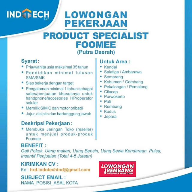 Lowongan Kerja Produt Specialist Foomee Indotech T&D Distributor Smartphone Rembang Jepara Kudus Pati Dan Kota Lain