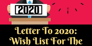 Letter To 2020: Wish List For The New Year