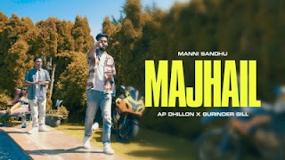 Majhail Lyrics Ap Dhillon and Gurinder Gill