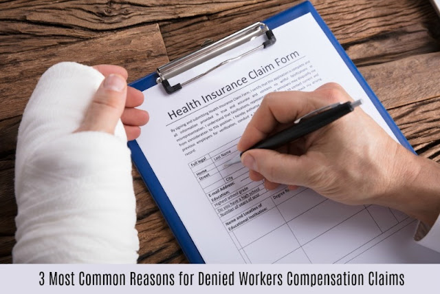 3 Most Common Reasons for Denied Workers Compensation Claims