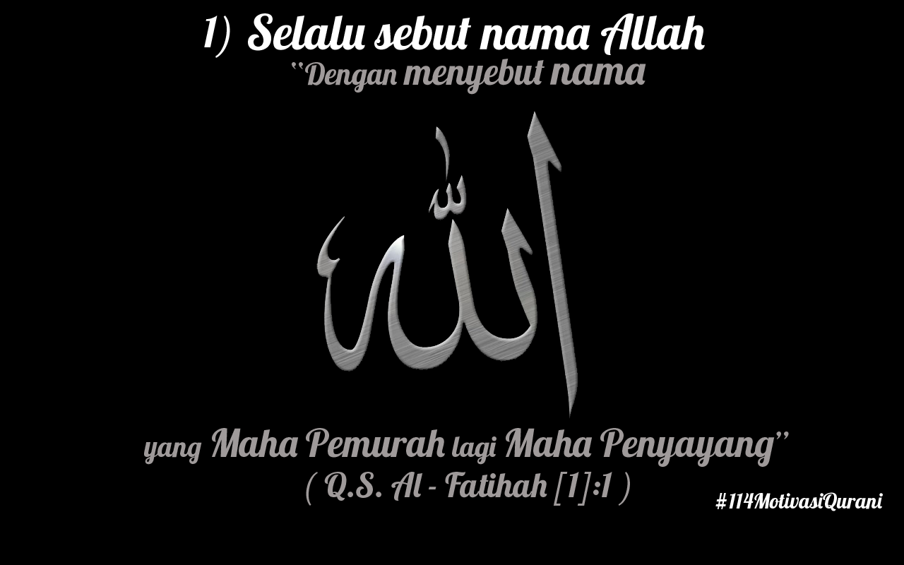 114 Motivasi  Qurani  1 Selalu Sebut Nama Allah
