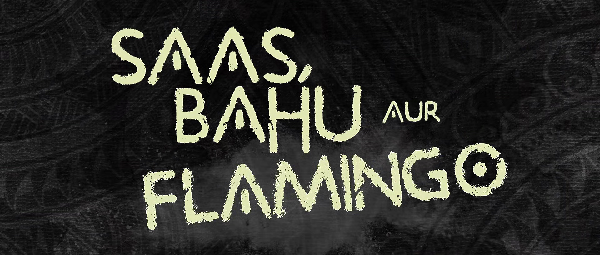 Wallpaper Saas Bahu Aur Flamingo - Title Image