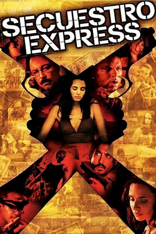 [HD] Secuestro Express 2004 Ganzer Film Kostenlos Anschauen