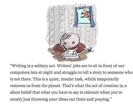 Writing is a solitary act