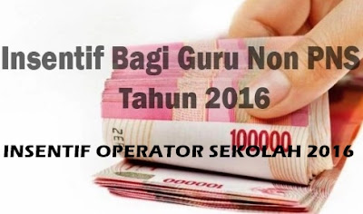 Insentif Untuk Operator Sekolah 2016