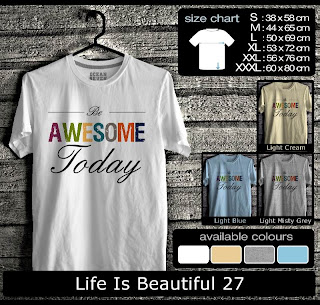 Life Is Beautiful 27 by Galeri Kaos Distro Keren 