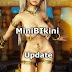 Mini Bikini Update