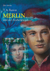 Merlin und der Zauberspiegel 4. Buch