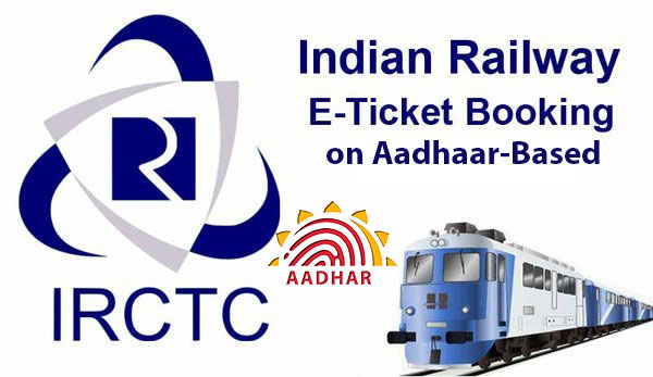 IRCTC’s Aadhaar-based Reservation