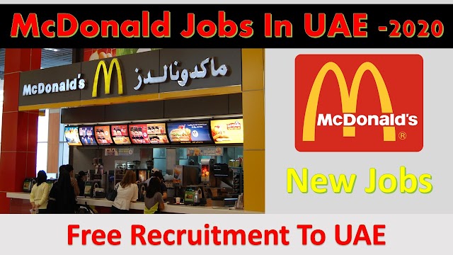 McDonald Jobs In UAE -Dubai 2020