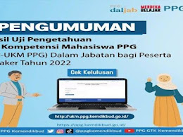 ukm.ppg.kemdikbud.go.id cek kelulusan Hasil UKMPPG Periode 4 Tahun 2022.