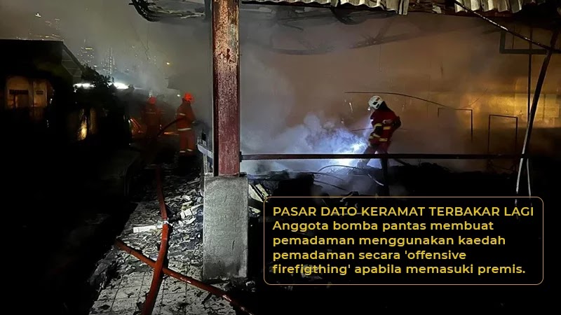 [Video] Pasar Dato Keramat terbakar dalam kejadian kali kedua