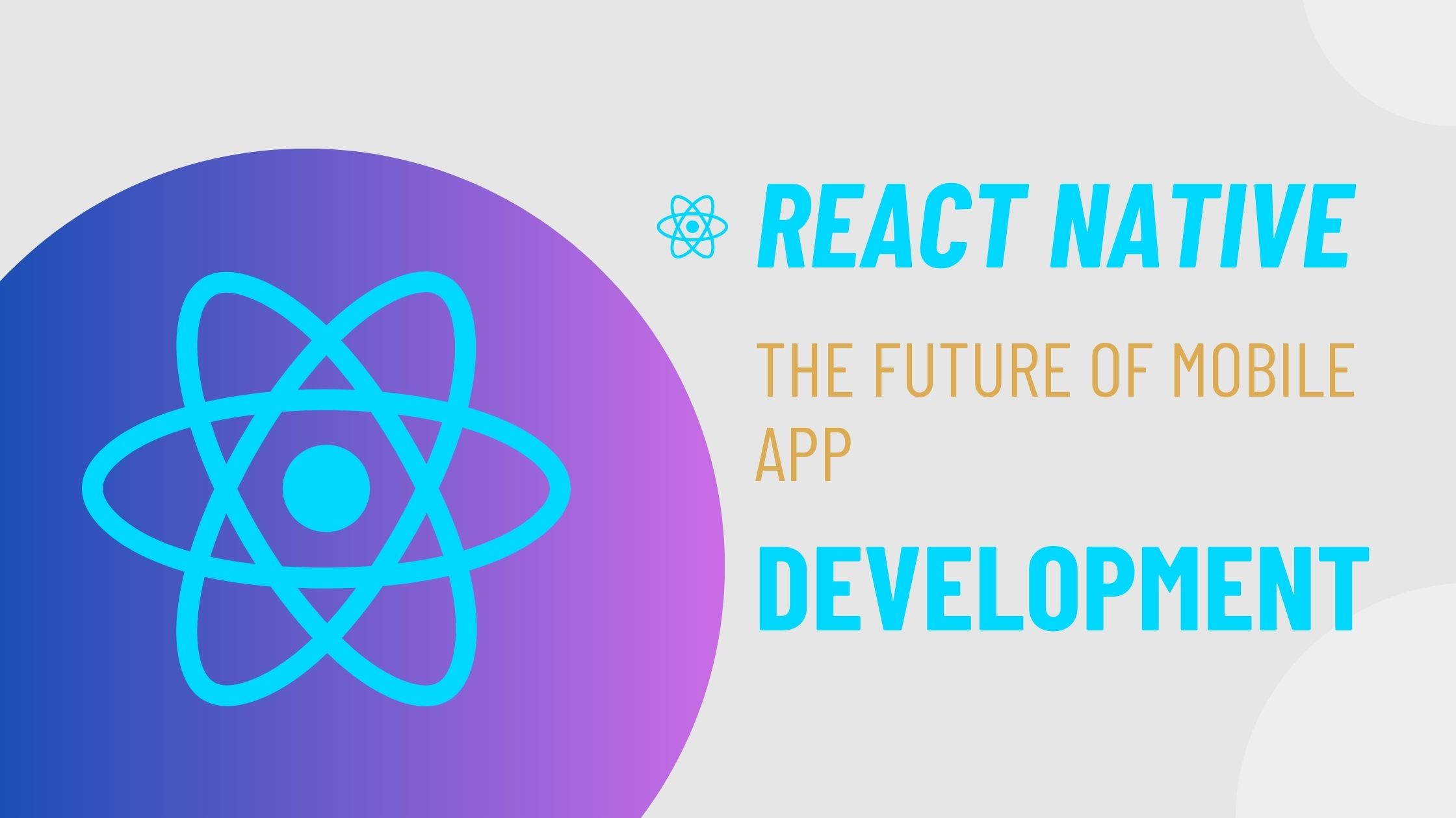 react native  the feature of mobil app development