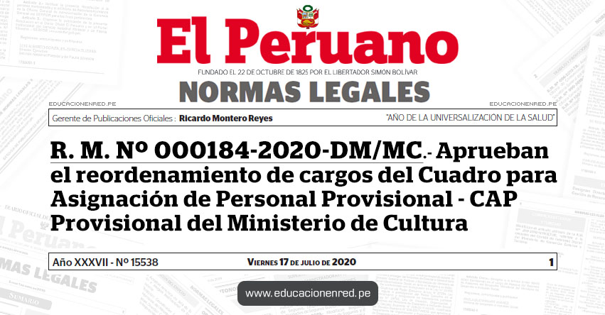 R. M. Nº 000184-2020-DM/MC.- Aprueban el reordenamiento de cargos del Cuadro para Asignación de Personal Provisional - CAP Provisional del Ministerio de Cultura