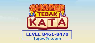 tebak-kata-shopee-level-8466-8467-8468-8469-8470-8461-8462-8463-8464-8465