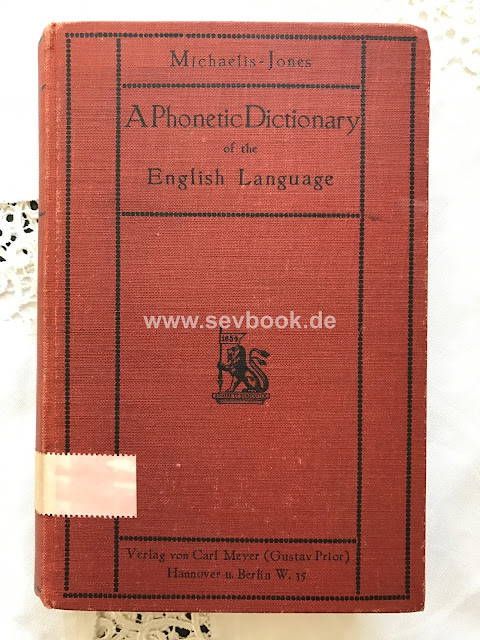 A PHONETIC DICTIONARY OF THE ENGLISH LANGUAGE MICHAELIS 1913