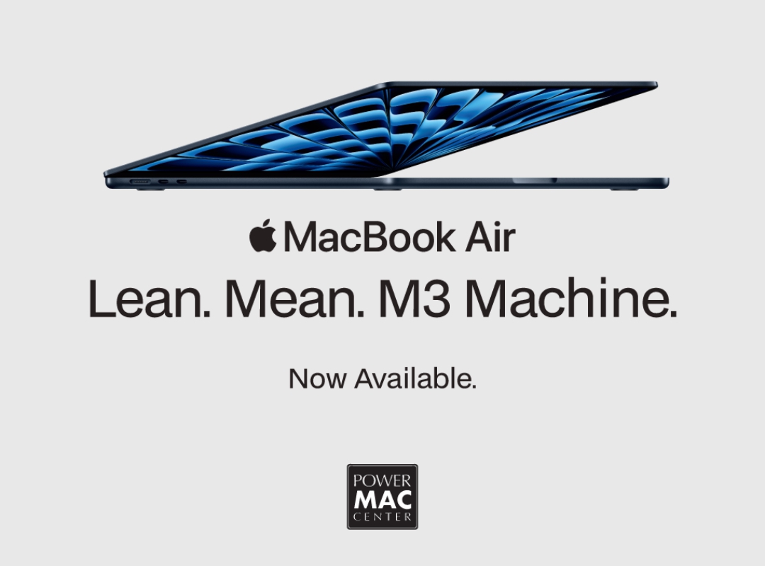MacBook Air M3, now available in select Power Mac Center and The Loop nationwide