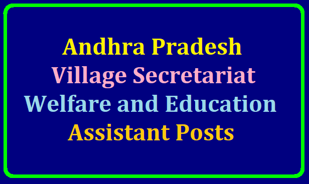 Andhra Pradesh Village Secretariat Welfare and Education Assistant Recruitment Notification 2019 /2019/07/andhra-pradesh-village-secretariat-welfare-and-education-assistant-recruitment-notification-2019-gramasachivalayam.ap.gov.in-psc.ap.gov.in-wardsachivalayam.ap.gov.in.html