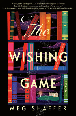 book cover of women's fiction novel The Wishing Game by Meg Shaffer