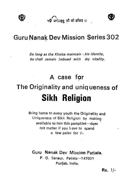 A Case For The Originality And Uniqueness Of Sikh Religion - Surjit Singh Tract No. 302