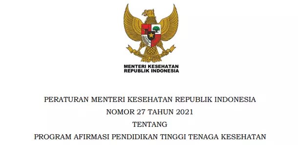 PERMENKES Nomor 27 tahun 2021 tentang Program Afirmasi Pendidikan Tinggi Tenaga Kesehatan