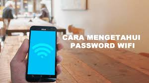  Apakah anda ingin tahu bagaimana cara mengetahui password Wifi yang tidak terlalu sulit u Cara Mengetahui Password WiFi Terbaru