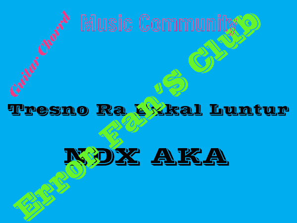 Tresno Ra Bakal Luntur | NDX AKA