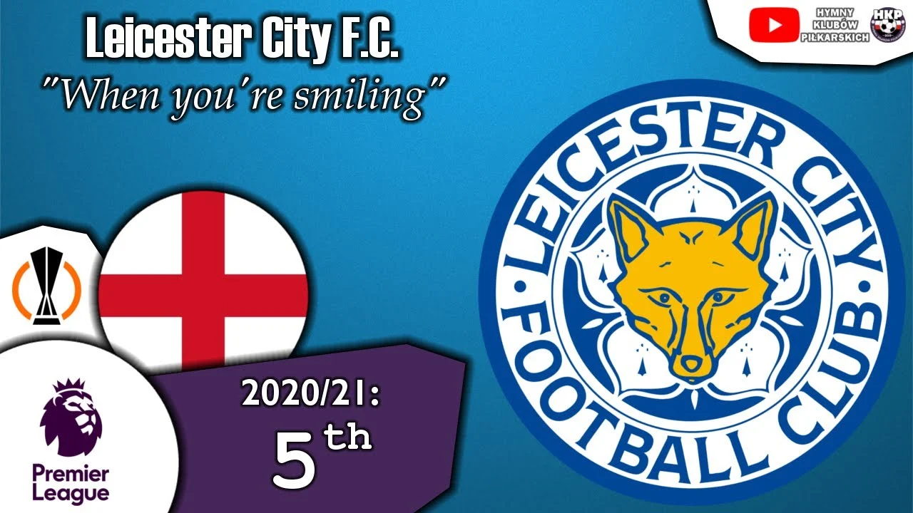 Download Leicester City FC anthem "when you're smiling'