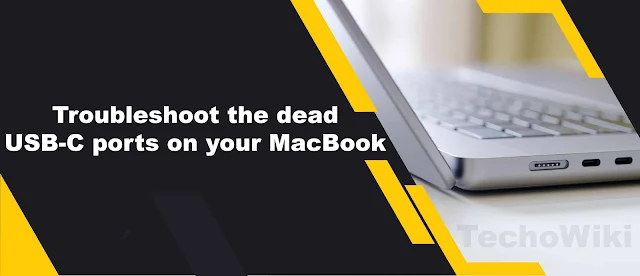 How do you troubleshoot the dead USB-C ports on your MacBook