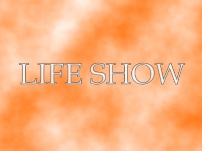 LIFE SHOW